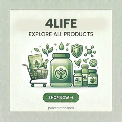 4LIFE – Explore all 4LIFE health supplements and wellness products – shop now at purestorebdbd.com