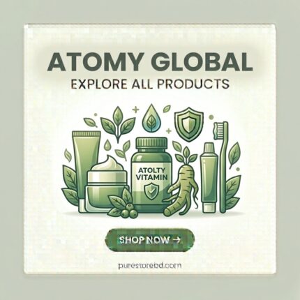 Atomy Global – Explore all Atomy products, vitamins and health supplements at purestorebdbd.com – Bangladesh's trusted wellness store