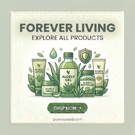 Forever Living – Explore all Forever Living products including Aloe Vera Gel, Propolis, Bee Pollen, Aloe Cream, Lotion and health supplements at purestorebdbd.com